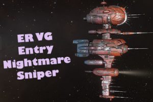 ER Incursions Entry Sniper Nightmare