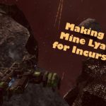 Making Isk: Mine Lyavite for Incursion Fleets