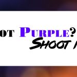 Not Purple? Shoot it! Magazine nr. 12